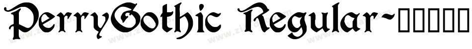 PerryGothic Regular字体转换